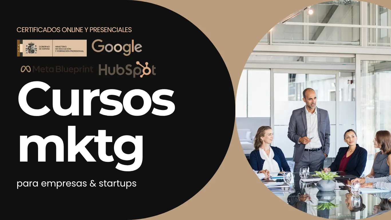 Cursos de marketing digital para empresas, pymes y startups